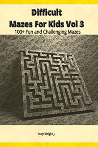 Difficult Mazes For Kids Vol 3
