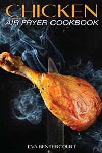 Chicken Air Fryer Cookbook