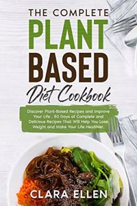 The Complete Plant-Based Diet Cookbook