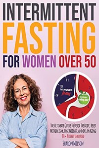 Intermittent Fasting For Women Over 50