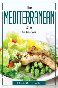 The Mediterranean Diet 2022