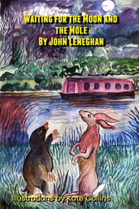 Waiting for the Moon and the Mole