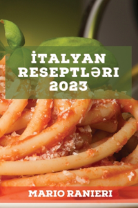İtalyan reseptləri 2023