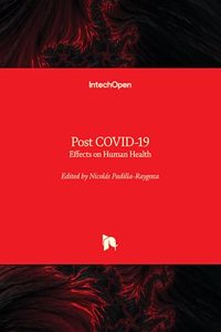 Post COVID-19 - Effects on Human Health