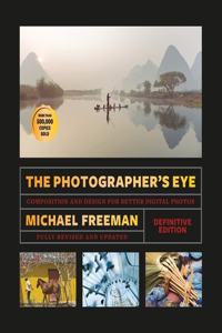 The Photographer's Eye (Definitive Edition)