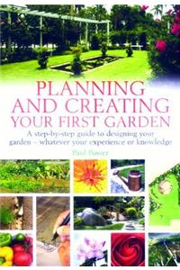 Planning and Creating Your First Garden