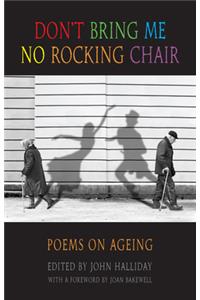 Don't Bring Me No Rocking Chair