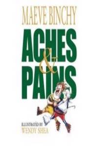 Aches and Pains