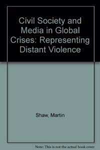 Civil Society and Media in Global Crises