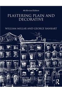 Plastering Plain and Decorative: 4th Revised Edition
