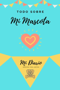 Acerca De Mi Mascota - Perro