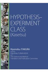 Hypothesis-Experiment Class (Kasetsu)