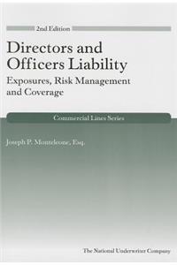 Directors and Officers Liability: Exposures, Risk Management and Coverage, 2nd Edition