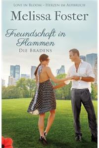 Freundschaft in Flammen