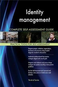 Identity management Complete Self-Assessment Guide