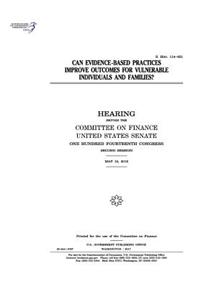 Can evidence-based practices improve outcomes for vulnerable individuals and families?