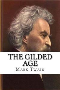 The Gilded Age