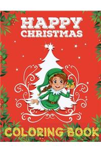 ❄ Happy Christmas Coloring Book Kids ❄ Coloring Book 9 Year Old ❄ (New Coloring Book)