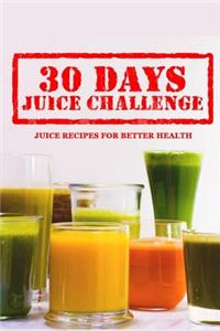 30 Day Juice Challenge
