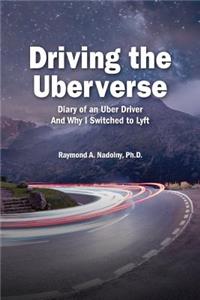 Driving The Uberverse