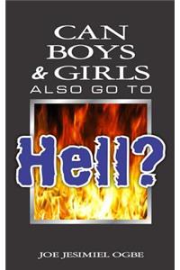Can Boys & Girls Also Go To Hell?