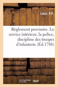 Règlement provisoire concernant le service intérieur, la police