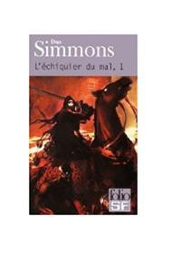 L'Echiquier Du Mal Tome 1