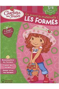 Les Formes 3/4 ANS -Cahiers D'Entrainement Maternelle