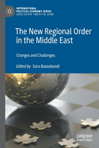 The New Regional Order in the Middle East