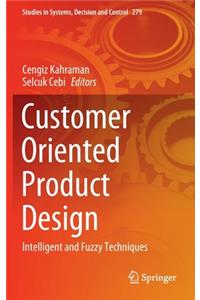 Customer Oriented Product Design