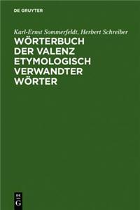 Wörterbuch Der Valenz Etymologisch Verwandter Wörter