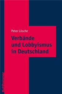 Verbande Und Lobbyismus in Deutschland