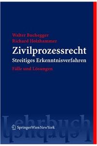 Zivilprozessrecht: Sammlung Kommentierter Flle