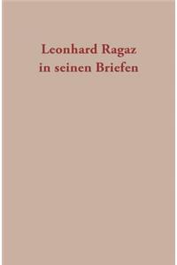 Leonhard Ragaz in Seinen Briefen