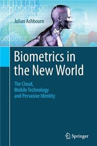 Biometrics in the New World