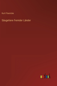 Säugetiere fremder Länder