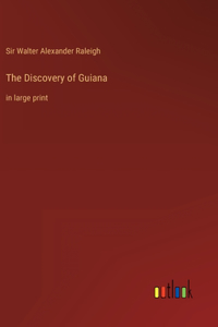 Discovery of Guiana