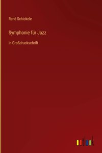 Symphonie für Jazz