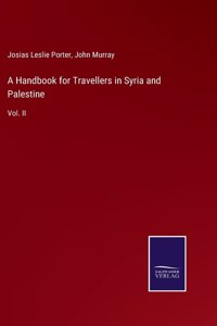 Handbook for Travellers in Syria and Palestine