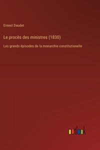 Le procès des ministres (1830)