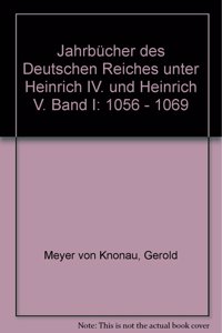 Jahrbucher Des Deutschen Reiches Unter Heinrich IV. Und Heinrich V