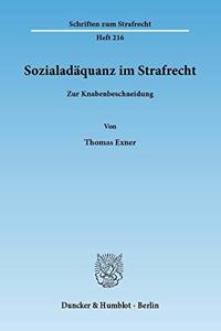 Sozialadaquanz Im Strafrecht