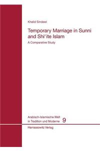 Temporary Marriage in Sunni and Shiite Islam