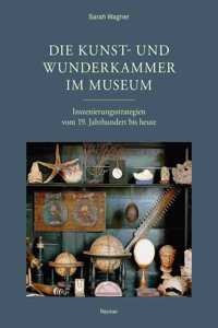Die Kunst- Und Wunderkammer Im Museum