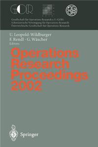 Operations Research Proceedings 2002