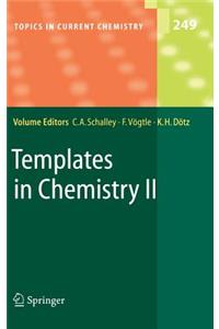 Templates in Chemistry II
