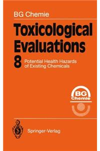 Toxicological Evaluations