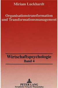 Organisationstransformation und Transformationsmanagement