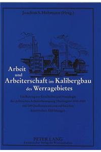 Arbeit Und Arbeiterschaft Im Kalibergbau Des Werragebietes