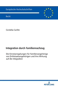 Integration durch Familiennachzug